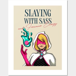 Slaying with Sass and Feminine Energy Divine Feminine Energy Posters and Art